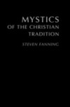 Mystics of the Christian Tradition