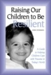 Raising Our Children to Be Resilient