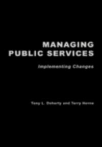 Managing Public Services – Implementing Changes