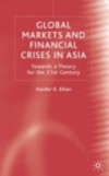 Global Markets and Financial Crises in Asia
