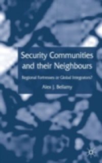 Security Communities and their Neighbours