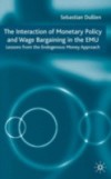 Interaction of Monetary Policy and Wage Bargaining in the European Monetary Union