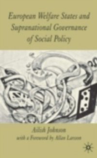 European Welfare States and Supranational Governance of Social Policy