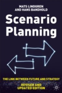 Scenario Planning – Revised and Updated