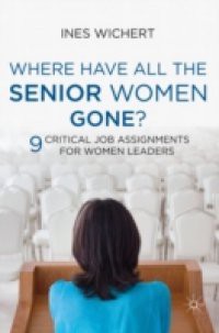 Where Have All the Senior Women Gone?