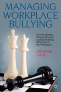 Managing Workplace Bullying