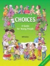 Choices