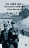 United States, China and Southeast Asian Security