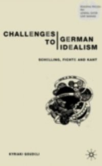 Challenges to German Idealism