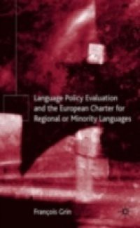 Language Policy Evaluation and the European Charter for Regional or Minority Languages