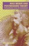 Max Weber and Postmodern Theory
