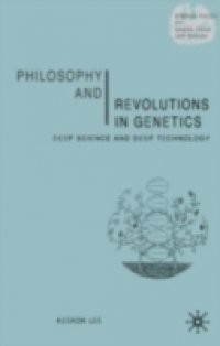 Philosophy and Revolutions in Genetics