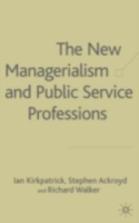 New Managerialism and Public Service Professions