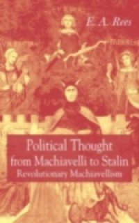 Political Thought From Machiavelli to Stalin