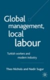 Global Management, Local Labour