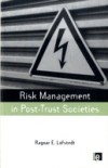 Risk Management in Post-Trust Societies