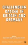 Challenging Racism in Britain and Germany