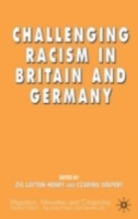 Challenging Racism in Britain and Germany