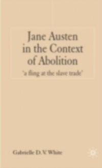 Jane Austen in the Context of Abolition