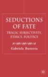 Seductions Of Fate