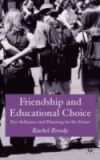 Friendship and Educational Choice