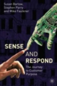 Sense and Respond