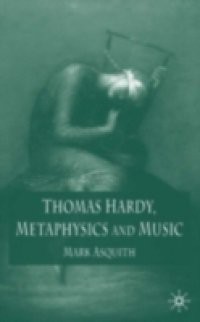 Thomas Hardy, Metaphysics and Music