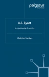 A.S.Byatt: Art, Authorship, Creativity