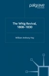Whig Revival, 1808-1830