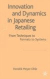 Innovation and Dynamics in Japanese Retailing