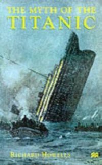 Myth of the Titanic