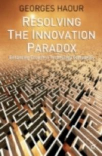 Resolving the Innovation Paradox