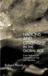 Nation and Citizenship in the Global Age