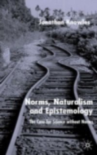 Norms, Naturalism and Epistemology