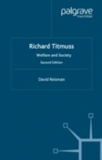 Richard Titmuss; Welfare and Society
