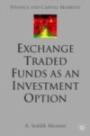 Exchange Traded Funds as an Investment Option