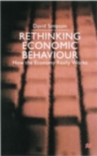 Rethinking Economic Behaviour