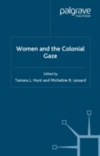 Women and the Colonial Gaze