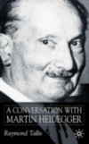 Conversation with Martin Heidegger