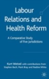 Labour Relations and Health Reform