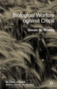 Biological Warfare Against Crops