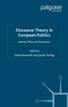 Discourse Theory in European Politics
