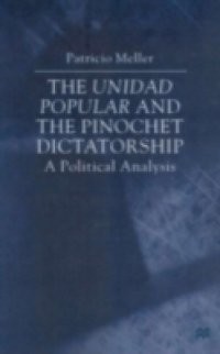 Unidad Popular and the Pinochet Dictatorship