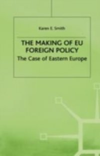 Making of EU Foreign Policy