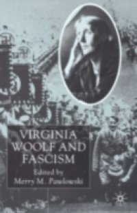 Virginia Woolf and Fascism