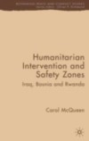 Humanitarian Intervention and Safety Zones