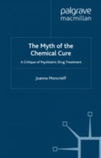 Myth of the Chemical Cure