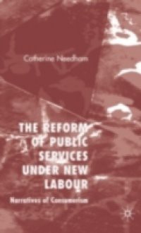 Reform of Public Services Under New Labour