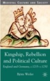 Kingship, Rebellion and Political Culture