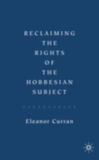 Reclaiming the Rights of the Hobbesian Subject